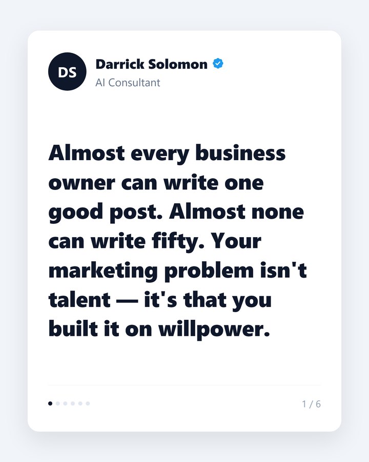 Slide 1 of a published carousel: 'Almost every business owner can write one good post. Almost none can write fifty.'